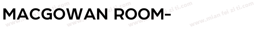 MACGOWAN ROOM字体转换